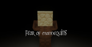 Télécharger Fear of Mannequins 1.0 pour Minecraft 1.18