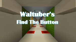Télécharger Waltuber's Find The Button 1.2 pour Minecraft 1.18.2