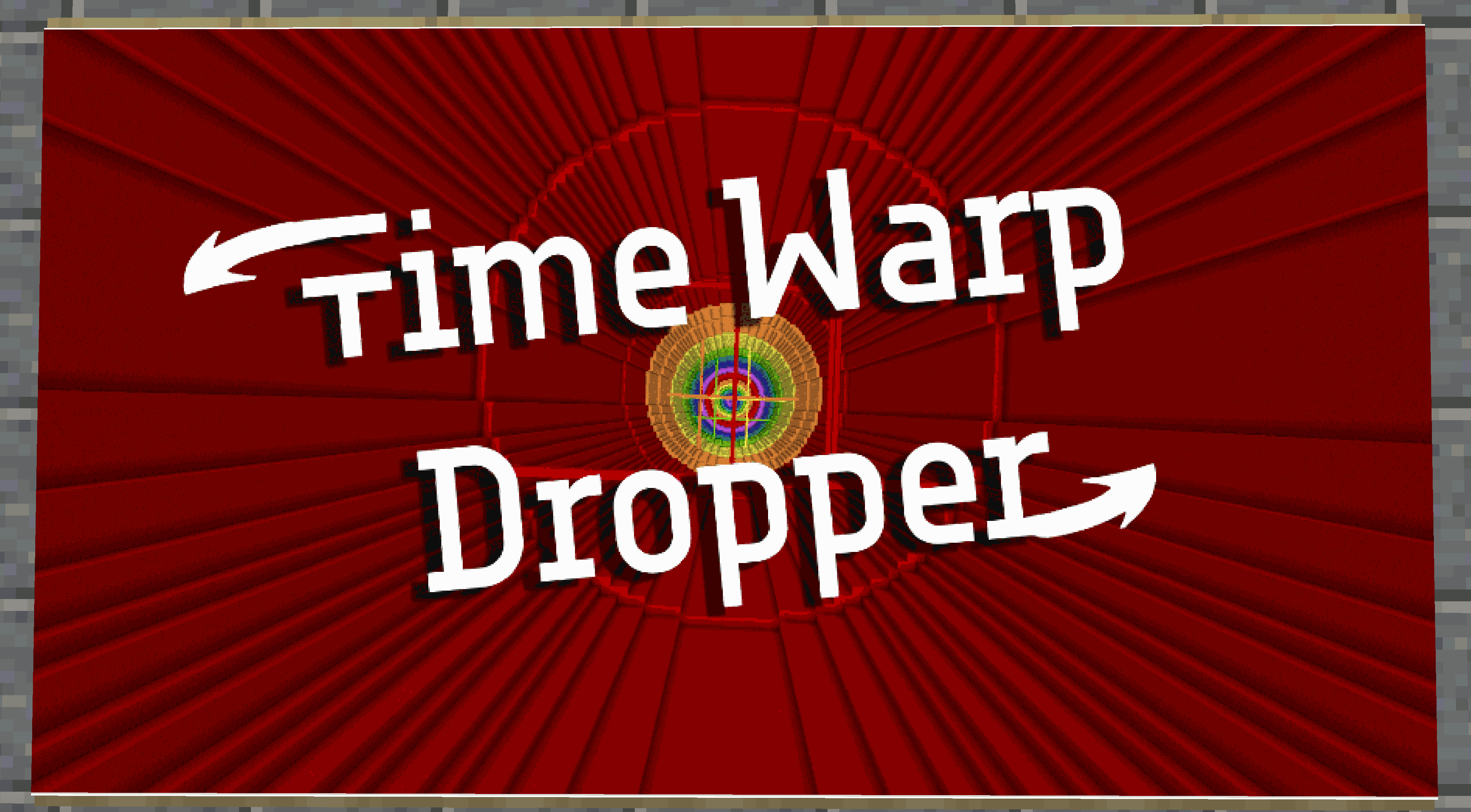 Télécharger Time Warp Dropper 1.0 pour Minecraft 1.17.1