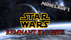 Télécharger Star Wars: Remnant Knights 1.0 pour Minecraft 1.18.2