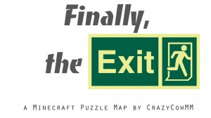 Télécharger Finally, The Exit! pour Minecraft 1.12.1