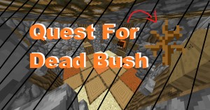 Télécharger Quest For Dead Bush pour Minecraft 1.12