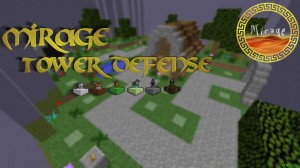 Télécharger Mirage Tower Defense pour Minecraft 1.12