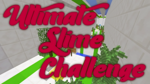 Télécharger Ultimate Slime Challenge pour Minecraft 1.12