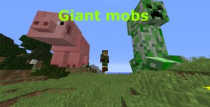 Télécharger Giant Mobs pour Minecraft 1.11