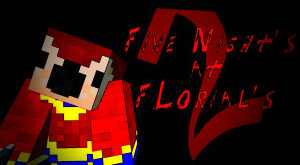 Télécharger Five Night's At Florial's 2: Ending All pour Minecraft 1.19.4
