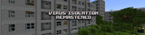 Télécharger Virus Isolation Remastered pour Minecraft 1.21.5