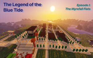Télécharger The Legend of the Blue Tide: Episode 1 pour Minecraft 1.20.4