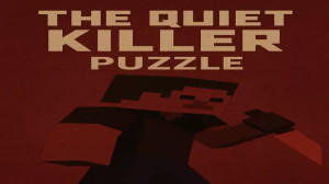 Télécharger The Quiet Killer – Puzzle pour Minecraft 1.21